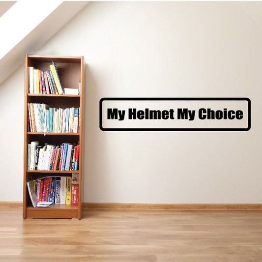 Helmet choice decal, white with black rounded border and 'My Helmet My Choice' text