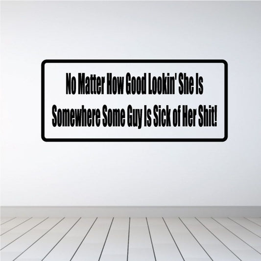 Vinyl quote decal with black border and stacked black lettering on white background