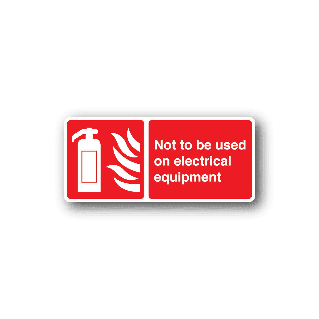 Image of Not To be Used On Electrical Equipment Safety Sign