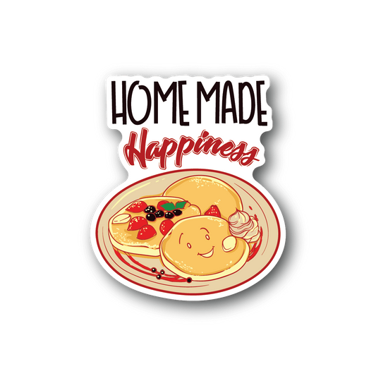 Vinyl sticker reading Home Made Happiness with pancake and berries