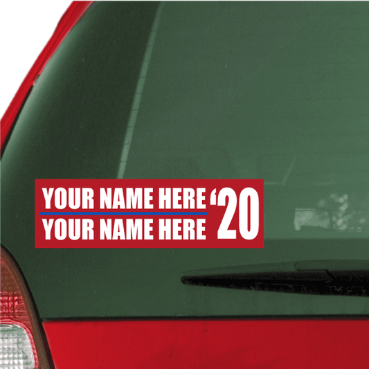 Red double-stack election sticker: 'YOUR NAME HERE' and '20'.