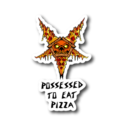 Possessed To Eat Pizza Vinyl Sticker