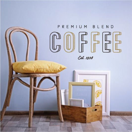 Coffee wall decal: PREMIUM BLEND COFFEE, Est. 1926 typography