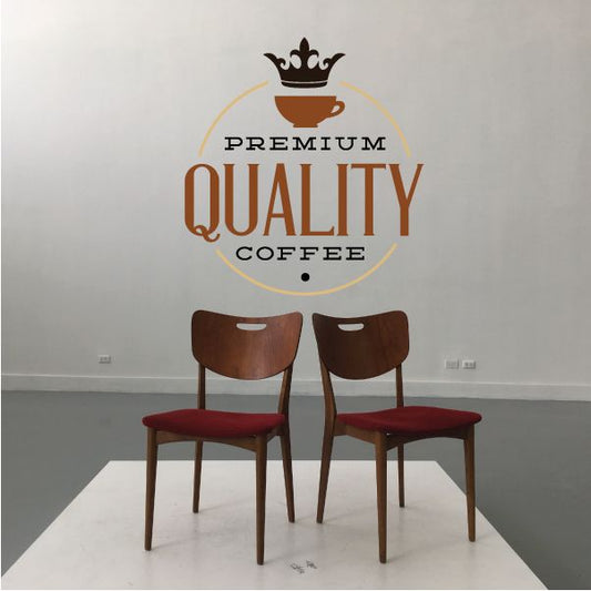 Coffee printed circle decal with crown, reading Premium Quality Coffee