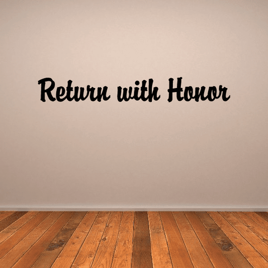 Image of Return with honor Scriptural Decal