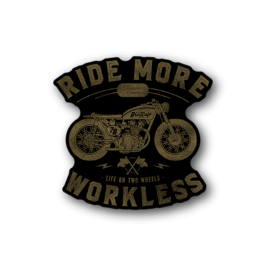 Motorcycle sticker with vintage bike illustration and text “Ride More, Work Less”