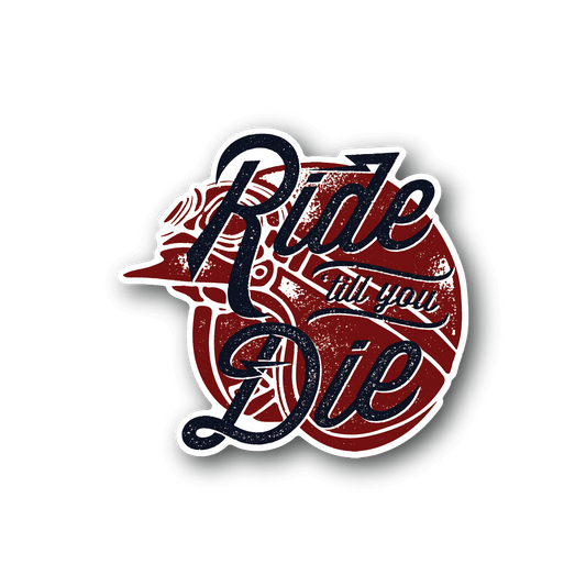 Motorcycle vinyl sticker with red circular Ride Die text and blue accents