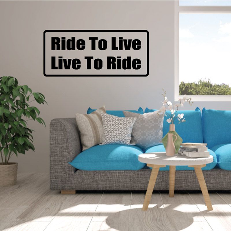 Wall decal with “Ride To Live” and “Live To Ride” text in black