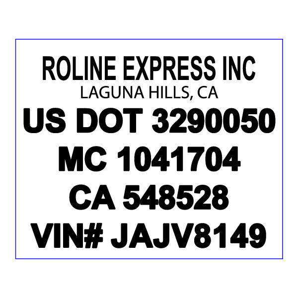 Custom vinyl sticker with black text: Roline Express Inc, Laguna Hills, CA, VIN# JAJV8149