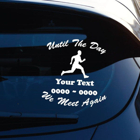 Runner memorial decal with runner silhouette and “We Meet Again” script