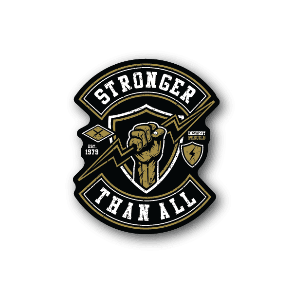 Stronger Than All vinyl sticker, circular badge with raised fist and bold lettering