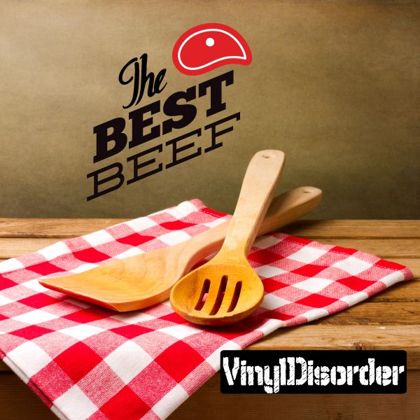 Beef printed decal with red steak icon and 'The Best Beef' text