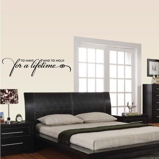 Wedding quote wall decal with cursive text: 'To have and to hold for a lifetime'