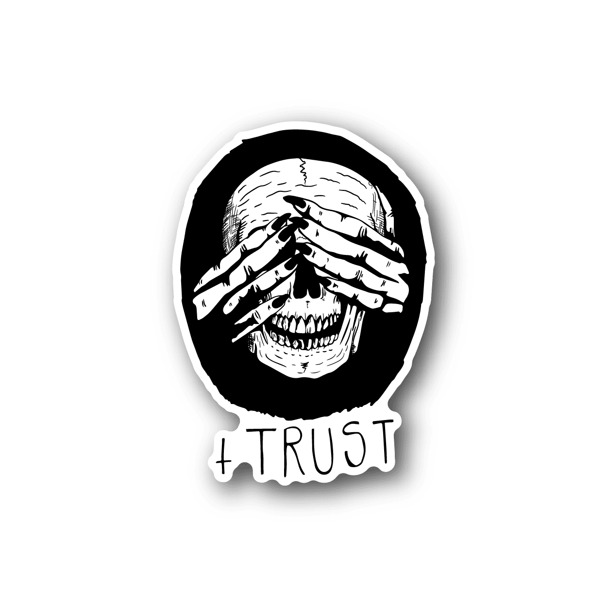 Vinyl sticker with circular skull hands graphic and 'TRUST' text, white on dark