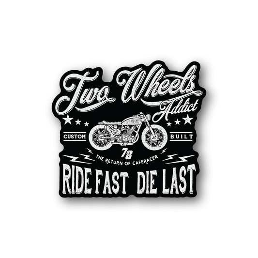 Motorcycle vinyl sticker with bike graphic and 'Ride Fast Die Last' text
