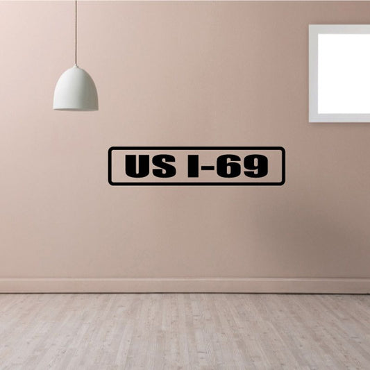 US I-69 wall decal with black text inside white rectangular border