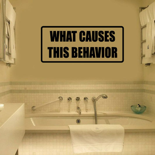 Image of What Causes This Behavior Decal
