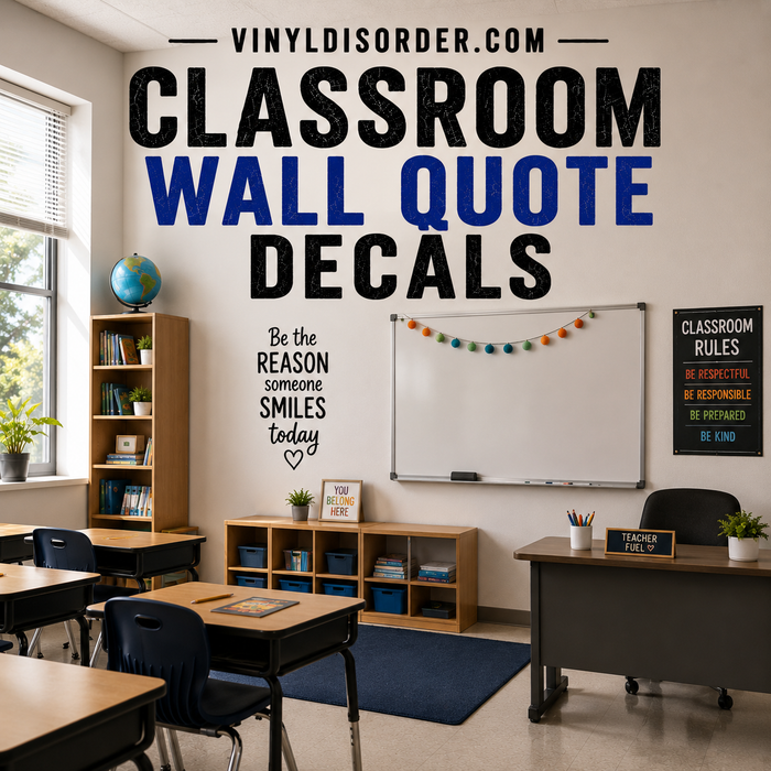 Classroom Wall Quote Decals