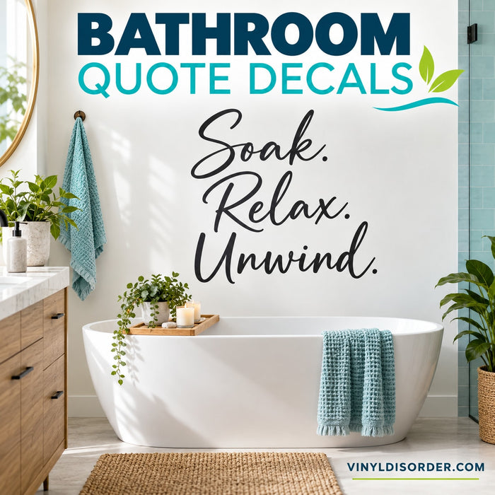 Bathroom Quote Decals