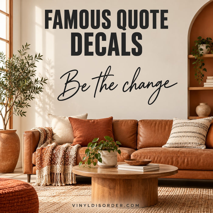 Famous Quote Decals