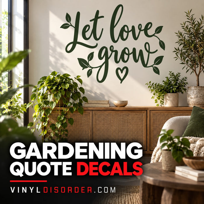 Gardening Quote Decals