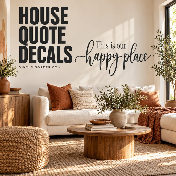 House Quote Decals