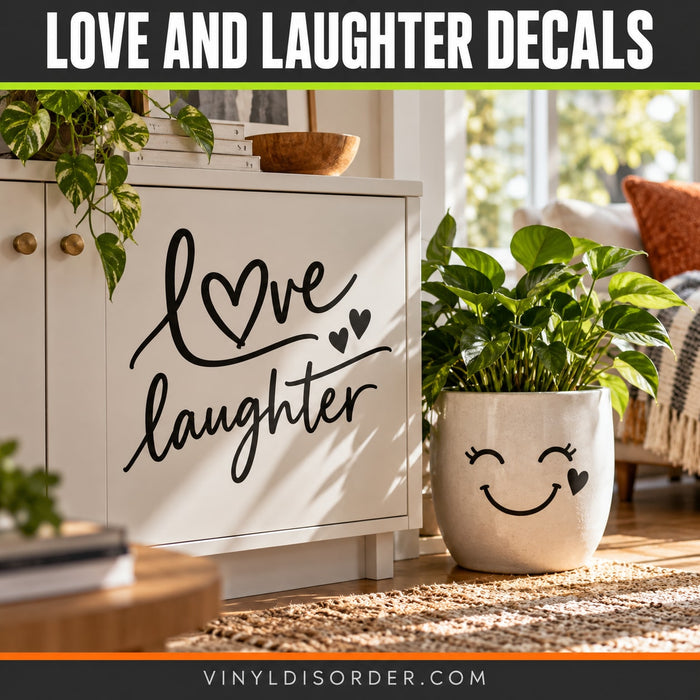 Love and Laughter Decals