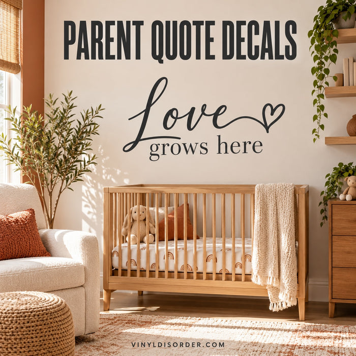 Parent Quote Decals