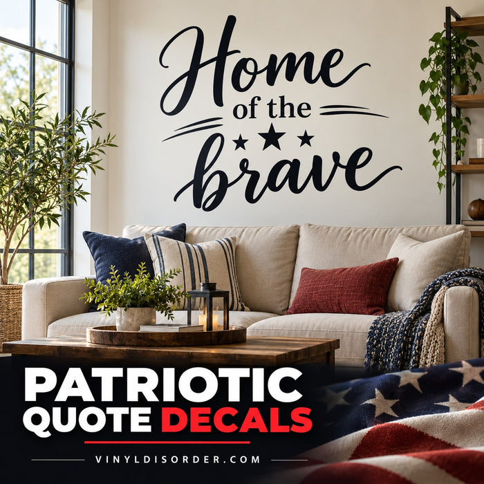 Patriotic Quote Decals