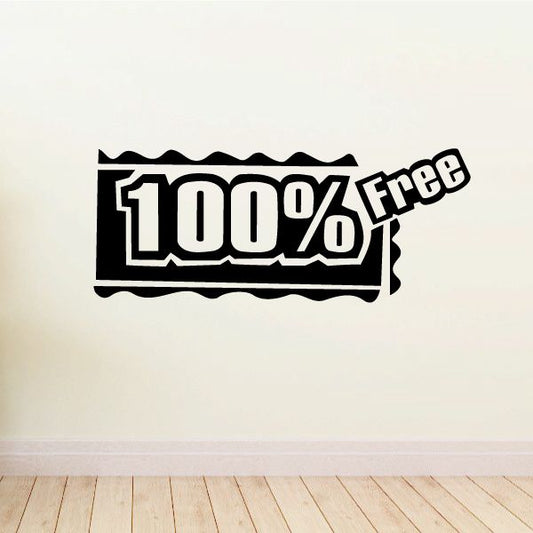 Image of 100% Free Wall Decal - Vinyl Decal - Car Decal - Business Sign - MC190