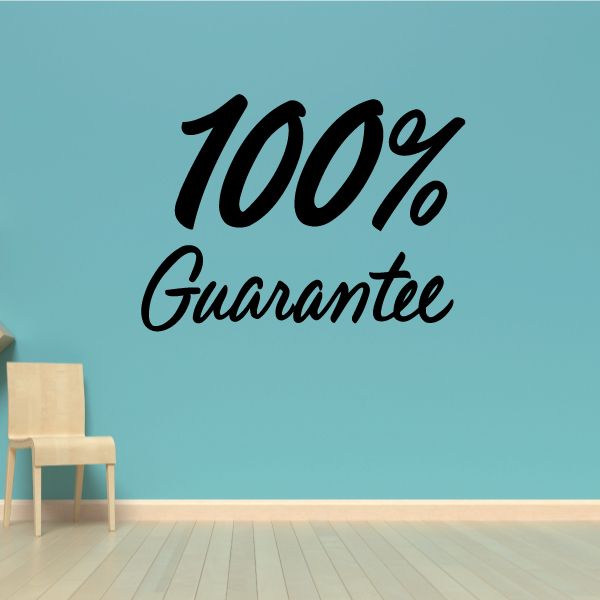 Wall decal with 100% Guarantee lettering in black and green