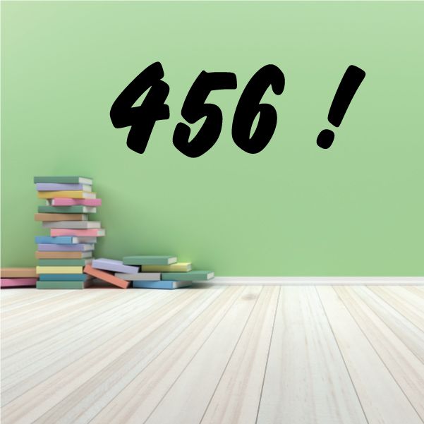 Black "456 !" vinyl wall decal lettering
