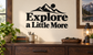 Vinyl wall decal: mountain icon and “Explore a Little More” text.