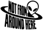 Black alien vinyl decal with ‘Not From Around Here’ lettering and UFO head graphic