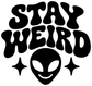 Black alien face vinyl decal with dripping 'Stay Weird' lettering