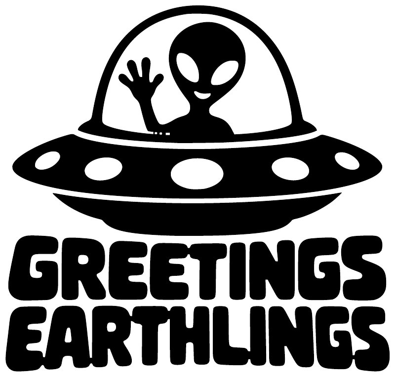 Black alien UFO and “GREETINGS EARTHLINGS” vinyl decal with white lettering and dots