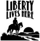 Black vinyl decal design: “LIBERTY LIVES HERE” text with cowboy on horseback silhouette