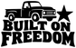 White vinyl decal graphic: pickup truck, star, and bold “BUILT ON FREEDOM” lettering