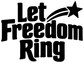 Vinyl decal close-up: bold black "Let Freedom Ring" text with arrow curve and star
