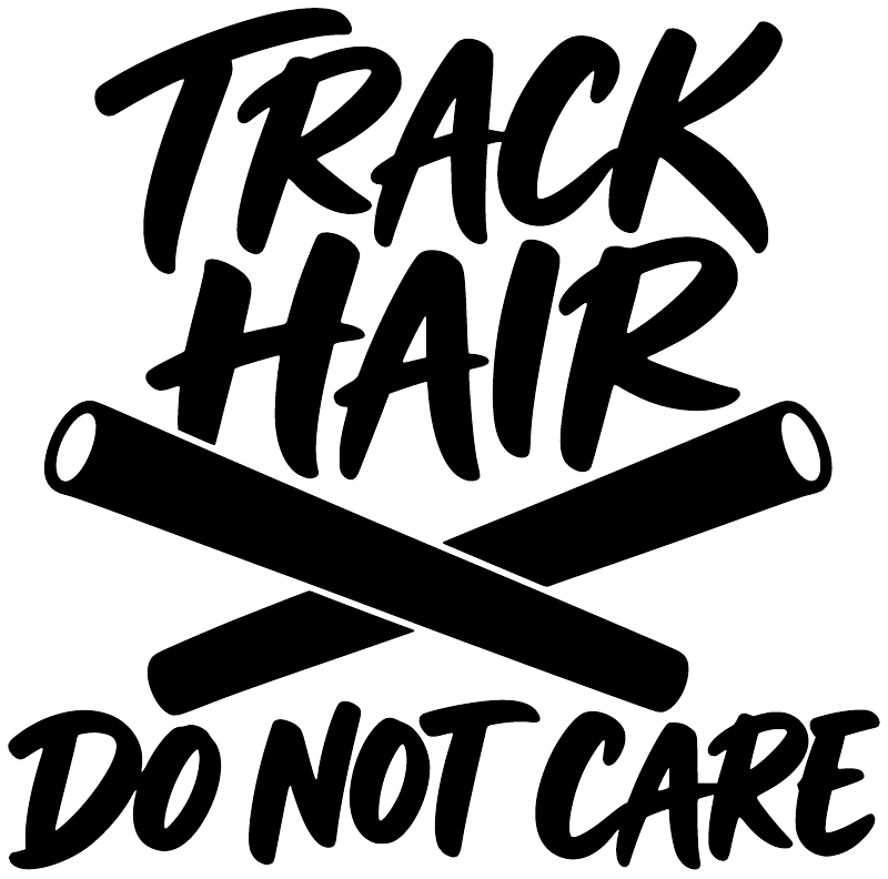 Vinyl track hair 'Do Not Care' decal, black lettering on white background