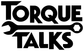 TORQUE TALKS logo vinyl decal in black text and stylized wrench graphic