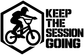 Black and white BMX vinyl decal with rider silhouette and 'Keep the Session Going' lettering