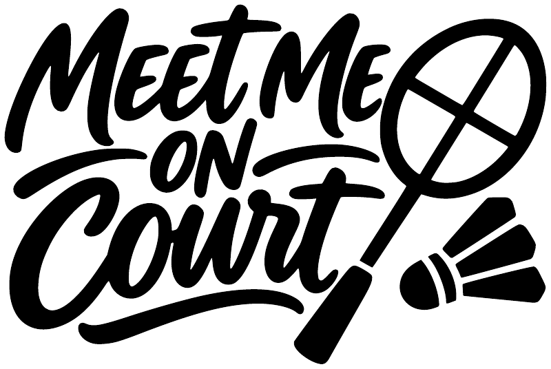 Black vinyl decal reading 'Meet Me on Court' with badminton racket and shuttle icons.