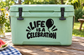 Mint cooler with black 'Life Is a Celebration' vinyl decal and balloon icon