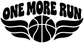 Black vinyl decal graphic with 'ONE MORE RUN' text and basketball wings