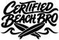Certified Beach Bro vinyl decal, bold black lettering with surfboard and wave accents