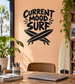 Surf vinyl decal with bold "CURRENT MOOD SURF" text and stylized surfboard face