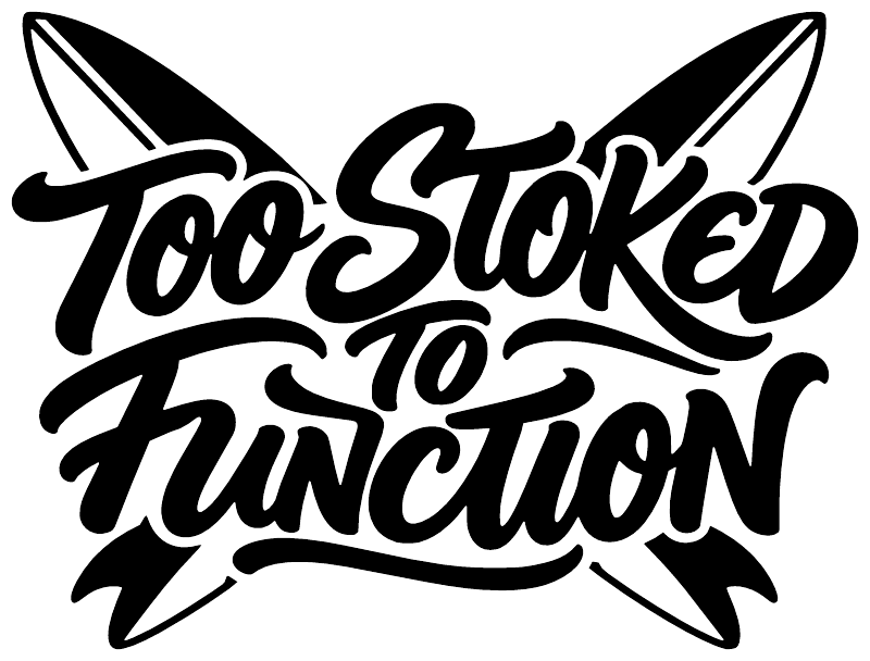 Vinyl decal close-up showing "Too Stoked to Function" black script with wing shapes
