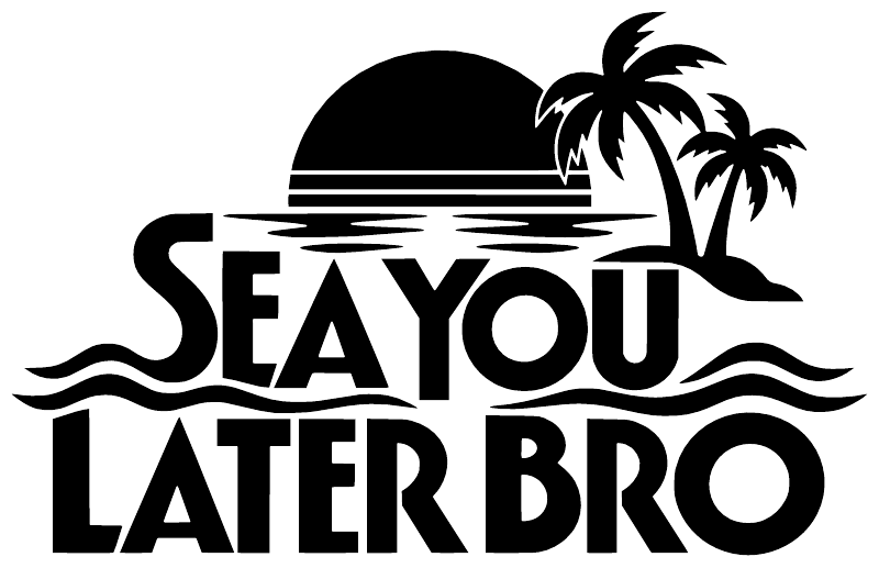 Tropical vinyl decal with palm tree, sun, waves, and bold 'Sea You Later Bro' letters