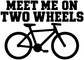 Vinyl decal with bold 'MEET ME ON TWO WHEELS' text and bicycle icon, black